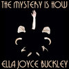 The Mystery is How Cover Art