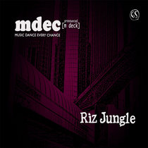 MDEC — RIZ JUNGLE