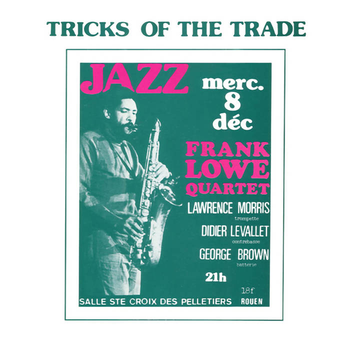 Tricks Of The Trade | Frank Lowe Quartet | Futura Marge (Jazz