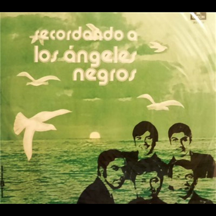 Recordando A Los Ángeles Negros | Los Angeles Negros