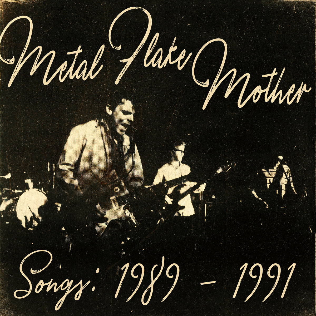 Metal Flake Mother : Songs 1989-1991 | DRIFTER'S SYMPATHY