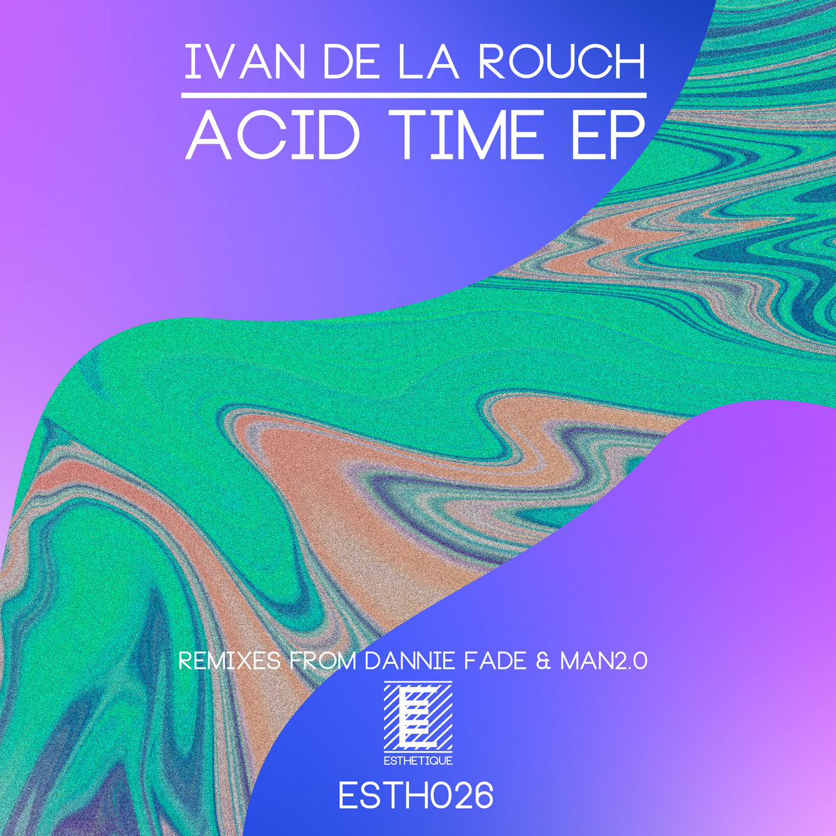 Ivan De La Rouch - Acid Time (Original Mix) | Esthetique Records