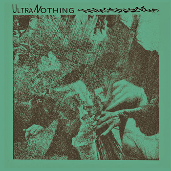 UltraNothing - UltraNothing s/t E.P.