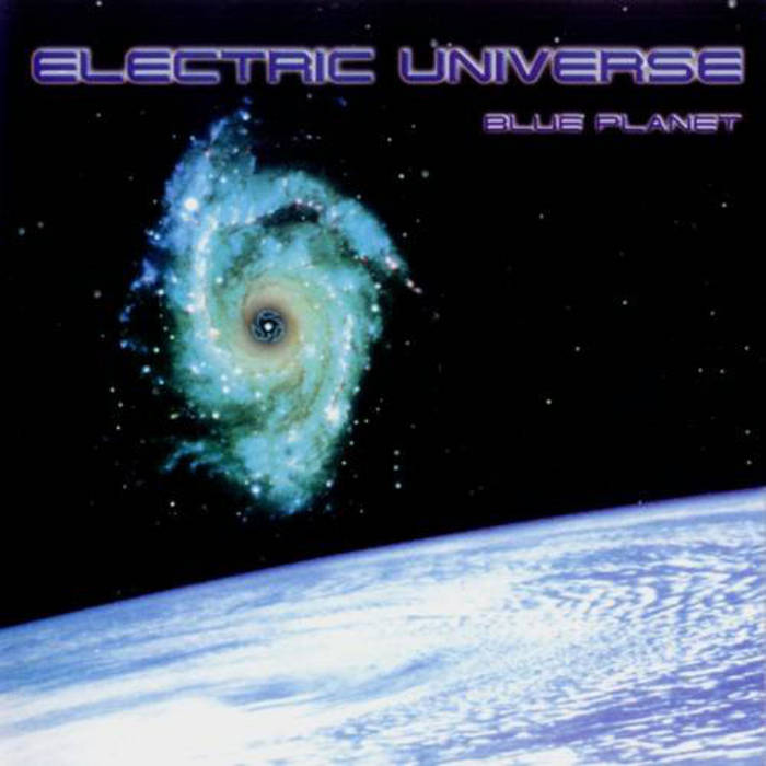 ★PSY/GOA★Electric Universe / Blue Planet Blue Planet | Electric Universe