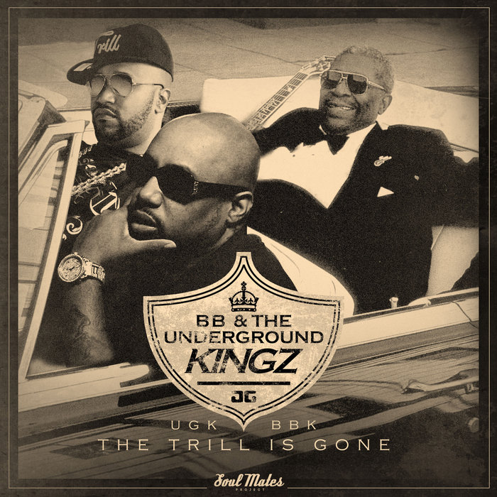 B.B. & The Underground Kingz - The Trill Is Gone feat. Mr. 3