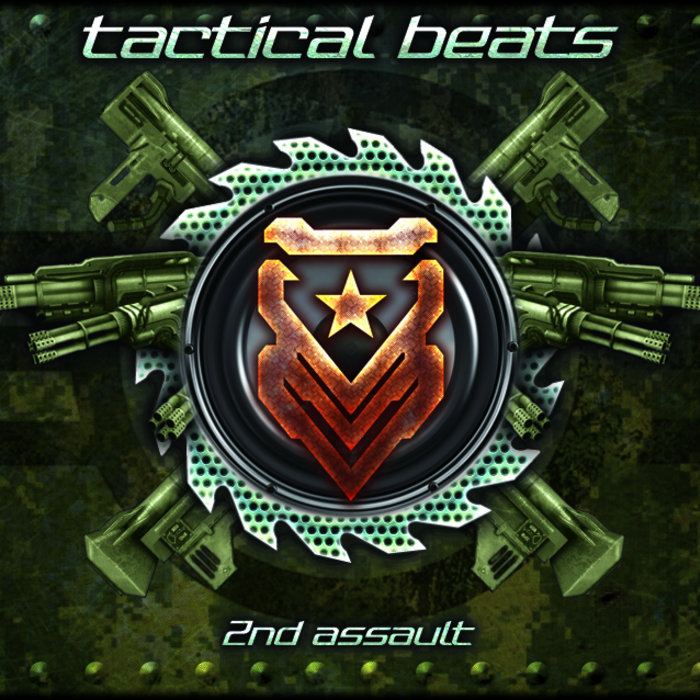 2 Tact Tactical Tracks 2nd Assault | Tactical Beats
