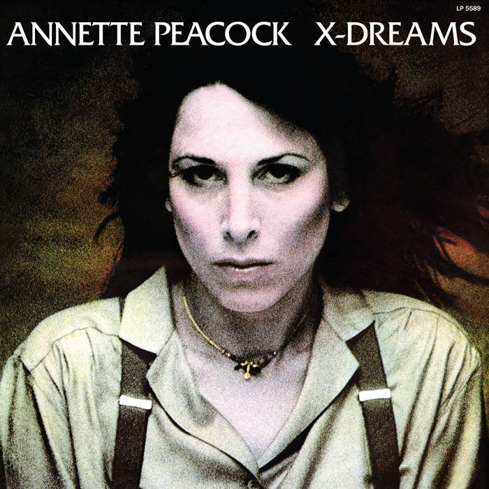 X-Dreams | Annette Peacock
