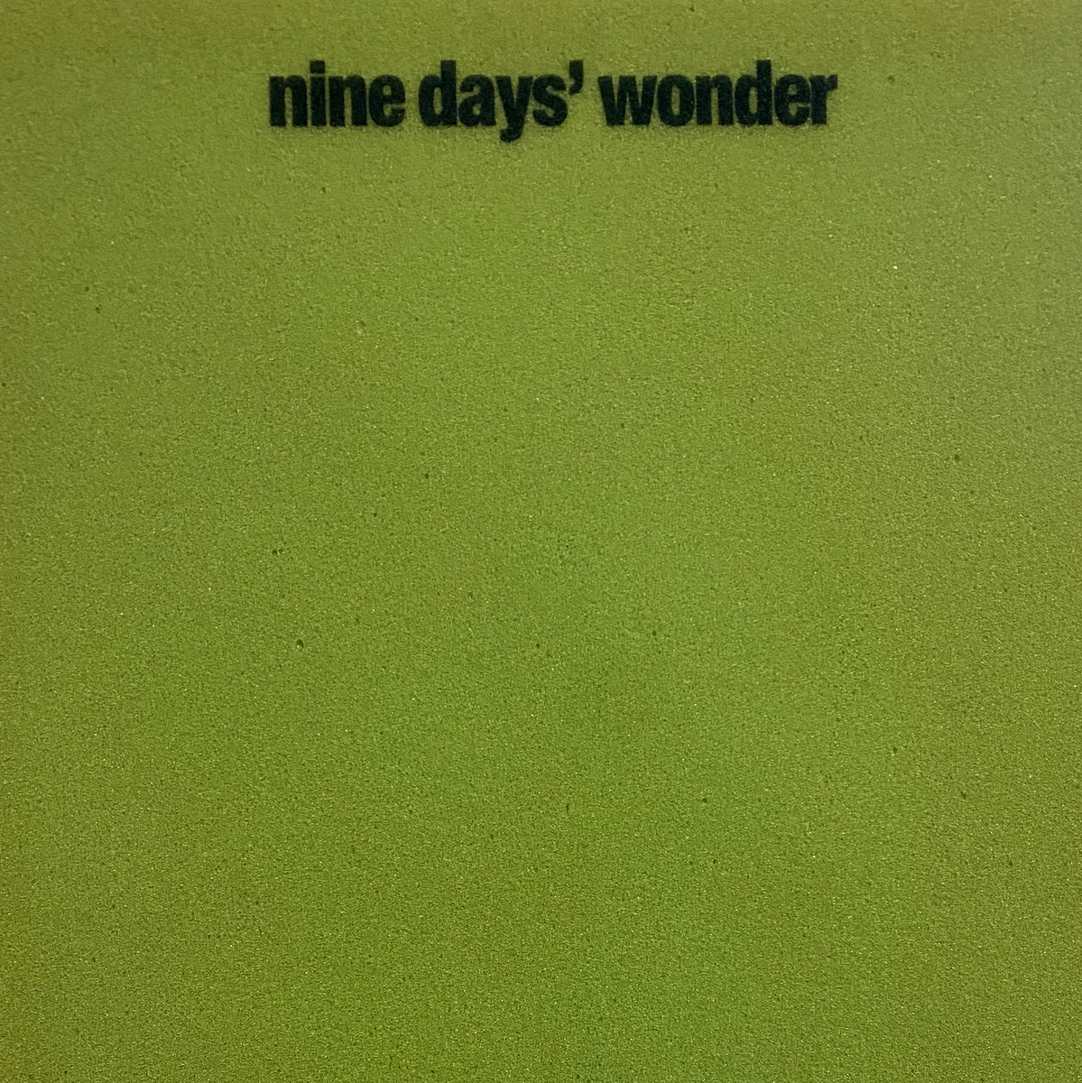Nine Days' Wonder (1971) | Nine Days' Wonder | bacillus records
