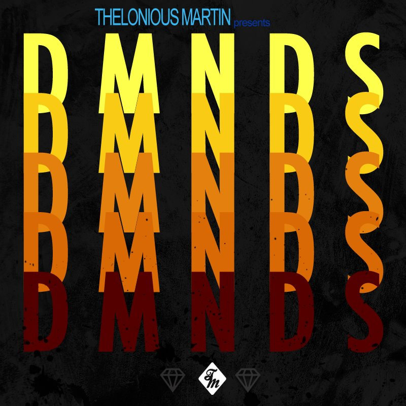 dmnds thelonious martin tastemakersnj dmnds thelonious martin tastemakersnj
