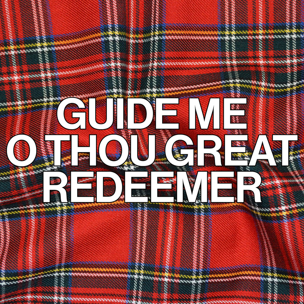 GUIDE ME O THOU GREAT REDEEMER David G Lees And Paul Haworth Paul GUIDE ME O THOU GREAT REDEEMER David G Lees And Paul Haworth Paul