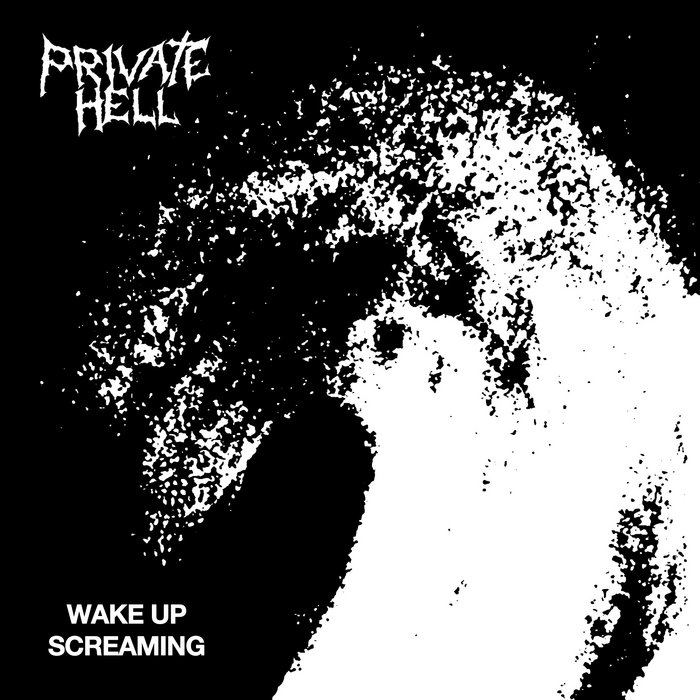 Wake Up Screaming Private Hell