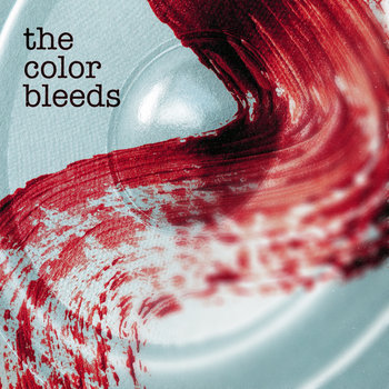 The Color Bleeds cover art