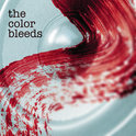 The Color Bleeds cover art