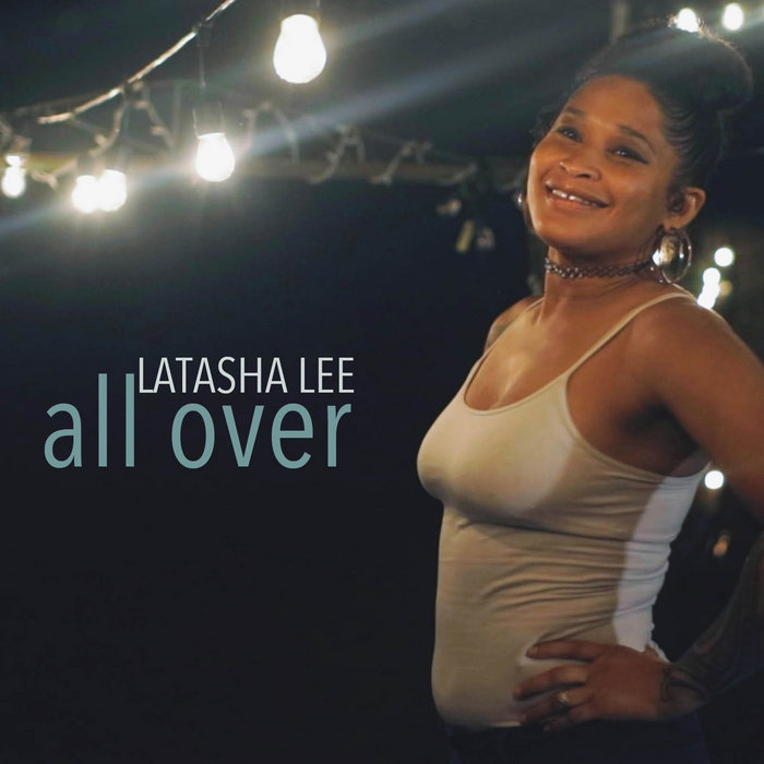 All Over Latasha Lee 