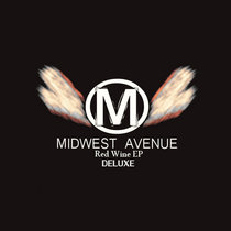 Midwest Avenue RED WINE EP cover art
