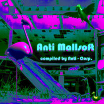 Anti Mallsoft cover art