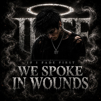 Music | If I Fade First