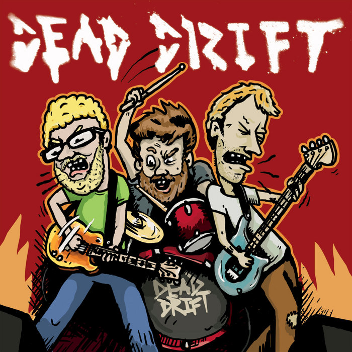 Dead Drift | Dead Drift