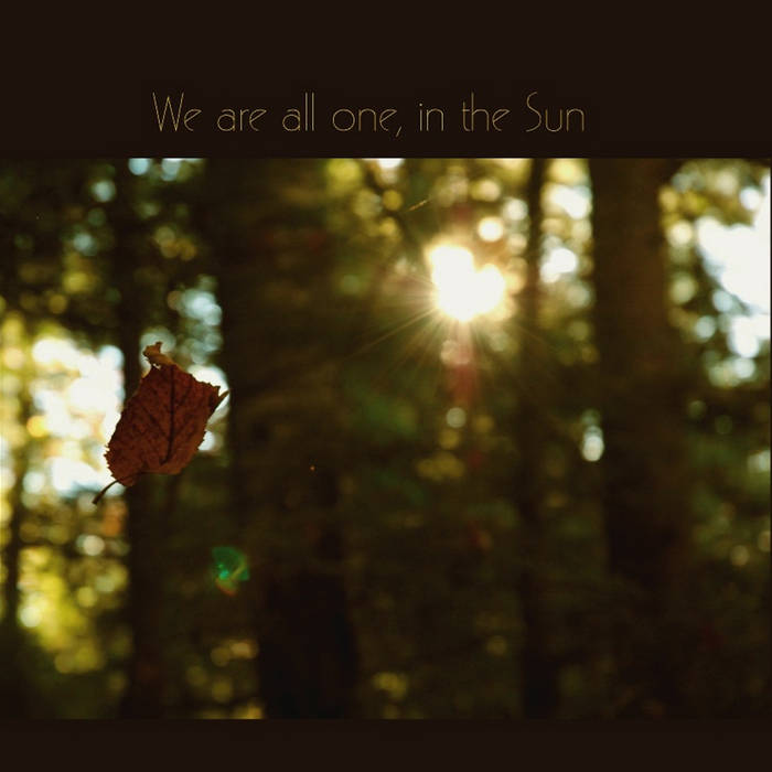 Basho Quotes We Are All One, In The Sun: A Tribute To Robbie Basho