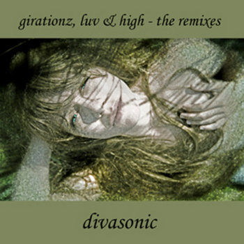 Girationz Luv High Remixes