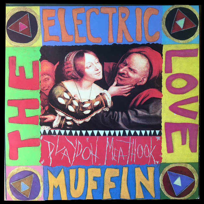 Playdoh Meathook | Electric Love Muffin