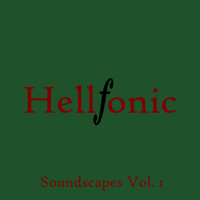 Soundscapes Vol 1 Hellfonic