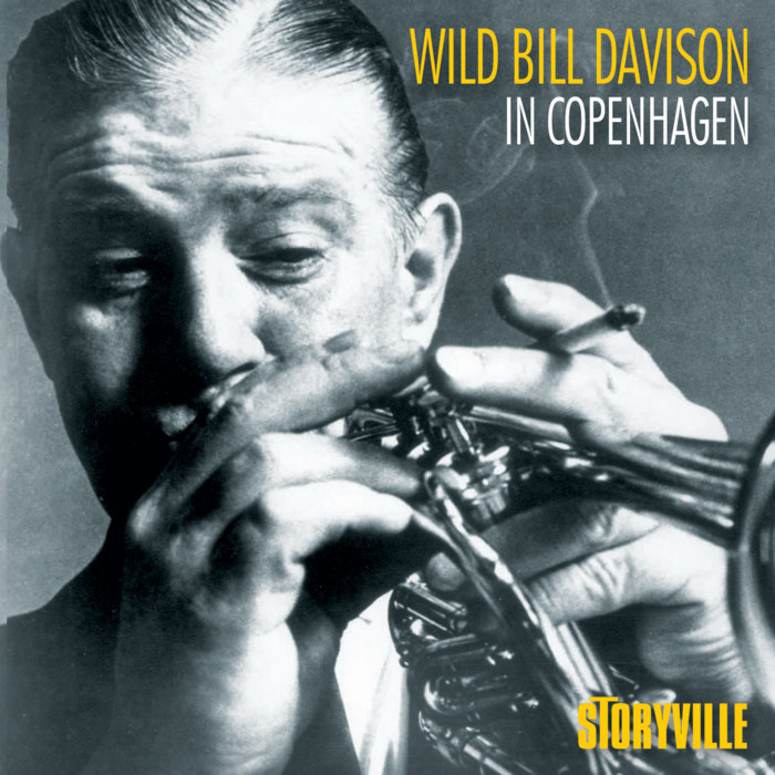 In Copenhagen | Wild Bill Davison | Storyville Records