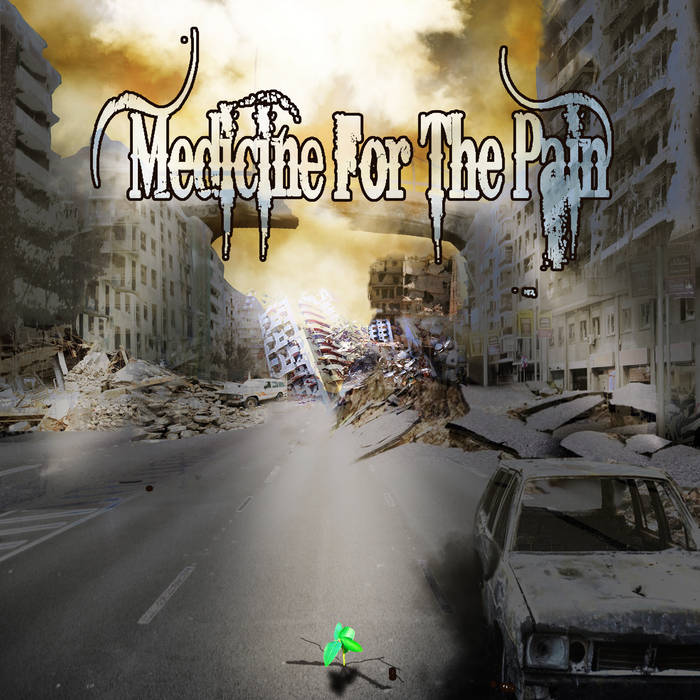 Medicine For The Pain
