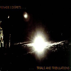 Monade i dišpeti... Trials and Tribulations cover