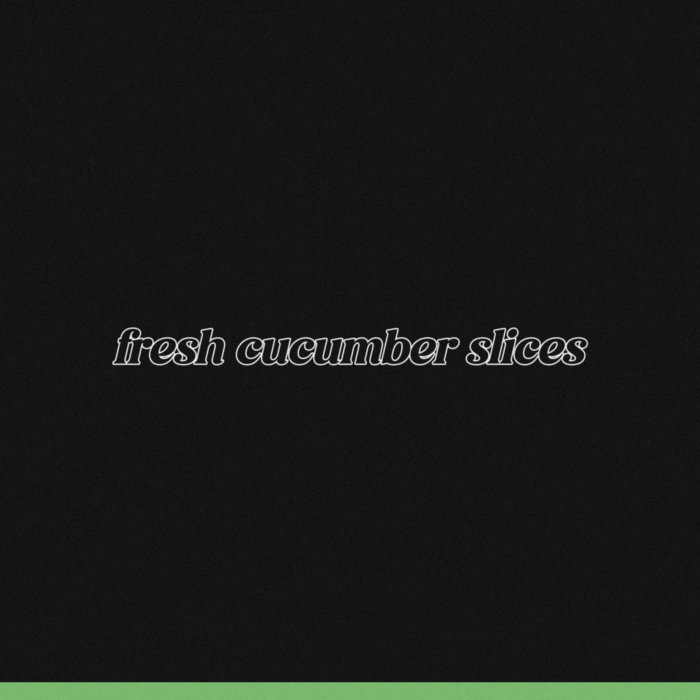 Fresh Cucumber Slices cover art