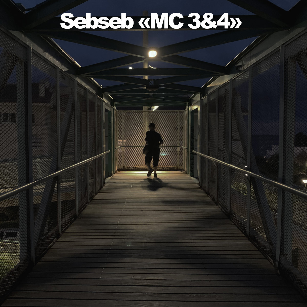 Sebseb - MC 3&4 [single 2 titres] | Sebseb | Docteur Sebseb