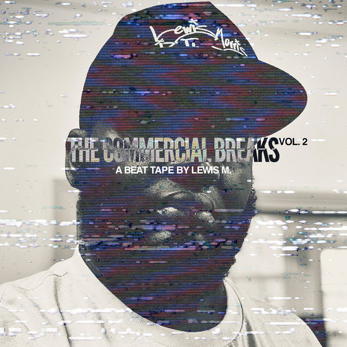 The Commercial Breaks: VOL. 2 | Lewis M.