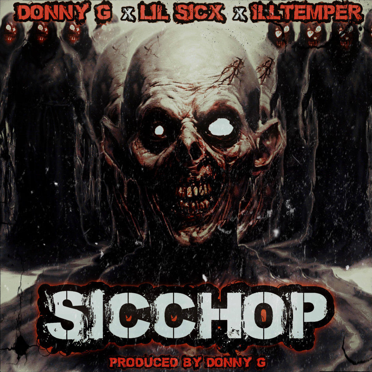 Sicchop | Donny G x Lil Sicx x ILLtemper | Donny G
