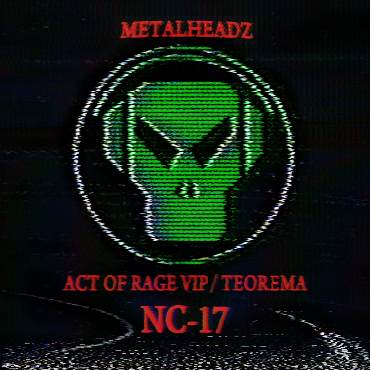Act Of Rage VIP (ft. Ant TC1) / Teorema (ft. Dr. Apollo) | NC-17