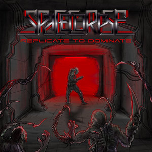Spacecorpse — Replicate to Dominate