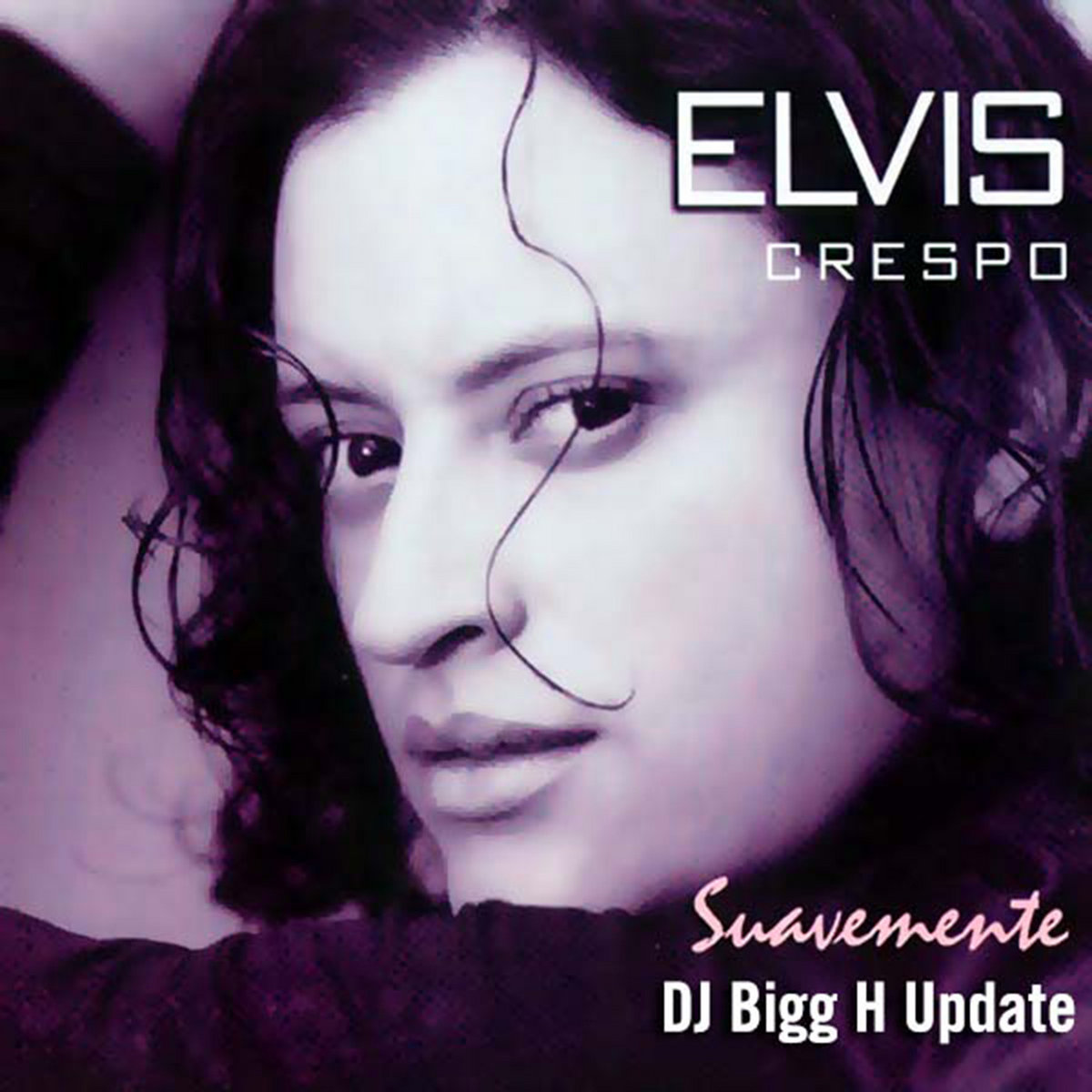 Elvis Crespo--Suavemente (DJ Bigg H Update) | DJ Bigg H