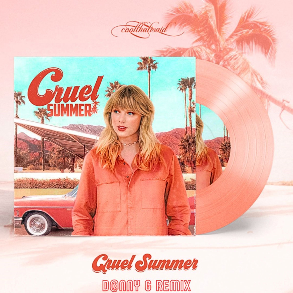 Taylor Swift - Cruel Summer (D@nny G Remix)