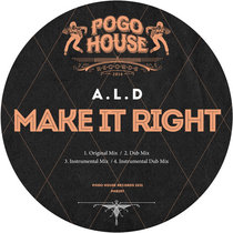 A.L.D - Make It Right [PHR297] cover art