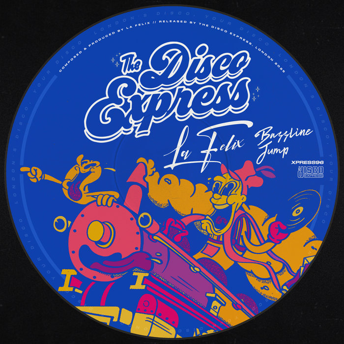 Bassline Jump EP | La Felix | The Disco Express