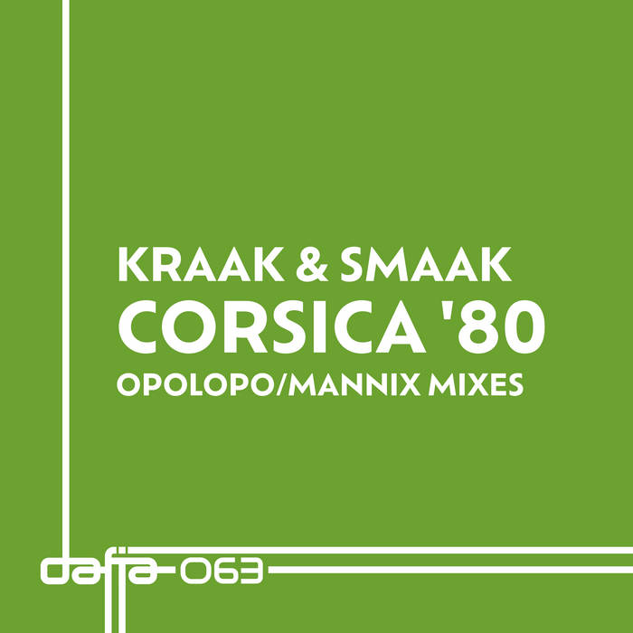 Kraak & Smaak-Corsica 80 (incl. Opolopo/Mannix Remixes)