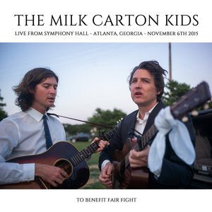 The Milk Carton Kids — Live From Symphony Hall (Atlanta, GA - 11/6/15)