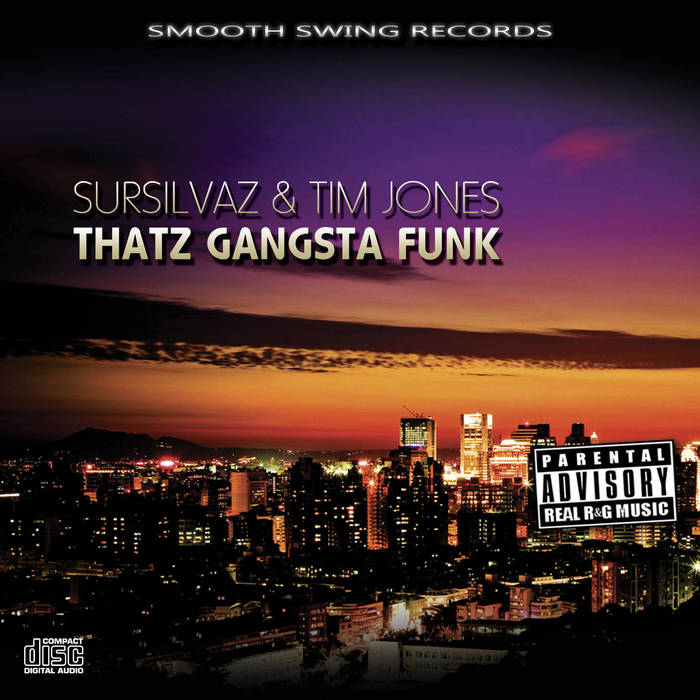 That'z Gangsta Funk (The EP) | Sursilvaz & Tim Jones | Fonkfatherz 