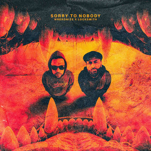 SORRY TO NOBODY (Remix) (Feat. Locksmith) cover