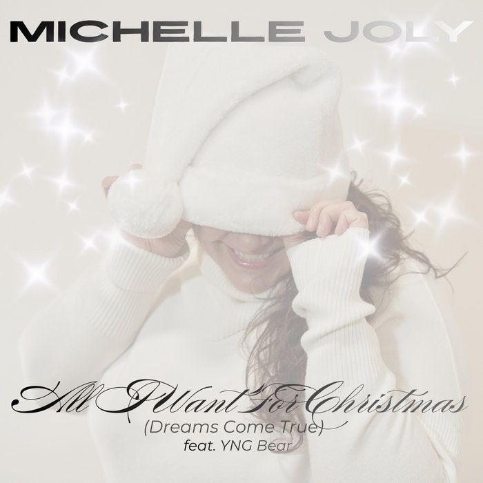 All I Want for Christmas (Dreams Come True) feat. YNG Bear