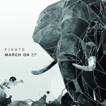 EXIT067 - Fixate - 'March' On EP