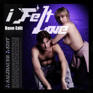 I Felt Love (Salzbauer Rave Edit)Blue Hawaii & Salzbauer cover
