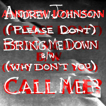 (Please Don't) Bring Me Down cover art