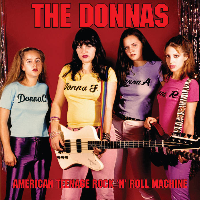 洋楽 The Donnas American Teenage Rock N Roll American Teenage Rock 'N' Roll Machine | The Donnas | Real Gone Music
