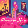 Flamingo Haze EP