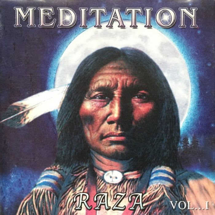 Raza - Meditation (Vol.I) | Musica Andina